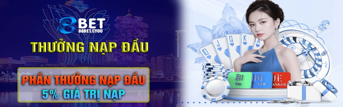 88bet thưởng nạp đầu