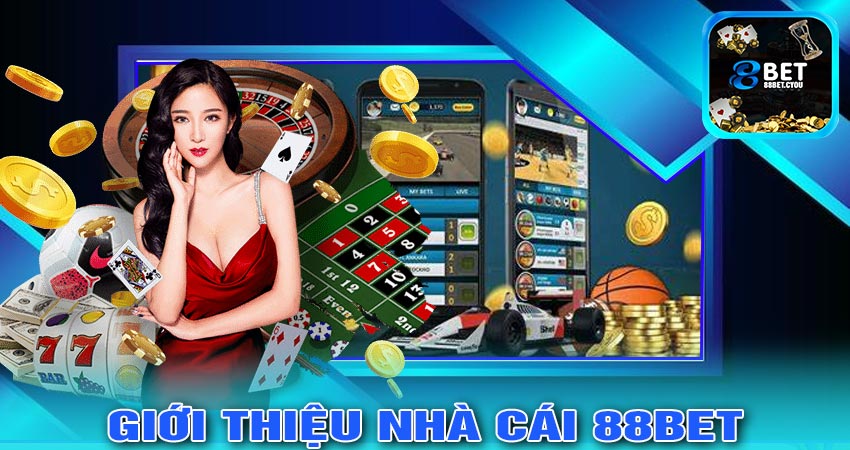 Giới thiệu về nhà cái 88bet